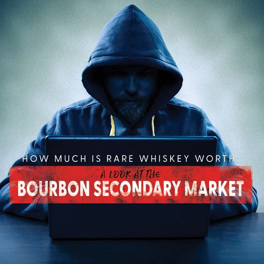 BOURBON SECONDARY MARKET How Much is Rare Whiskey Worth? Bourbon Real